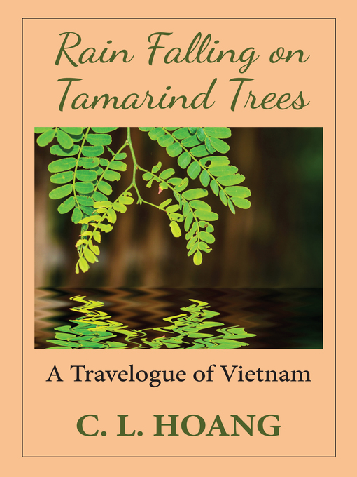 Title details for Rain Falling on Tamarind Trees by C. L. Hoang - Available